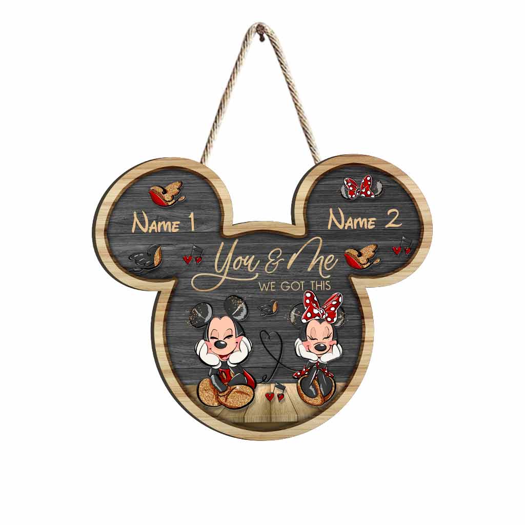 You And Me We Got This - Personalized Couple Mouse Wood Sign With 3D Pattern Print