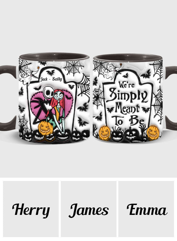 Simply Meant To Be - Personalized Nightmare Accent Mug