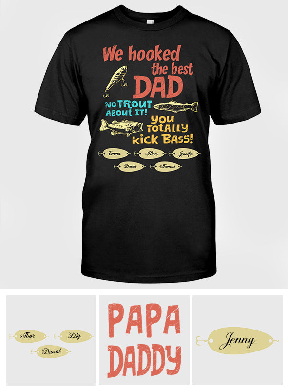 We Hooked The Best Dad - Personalized Fishing T-shirt & Hoodie