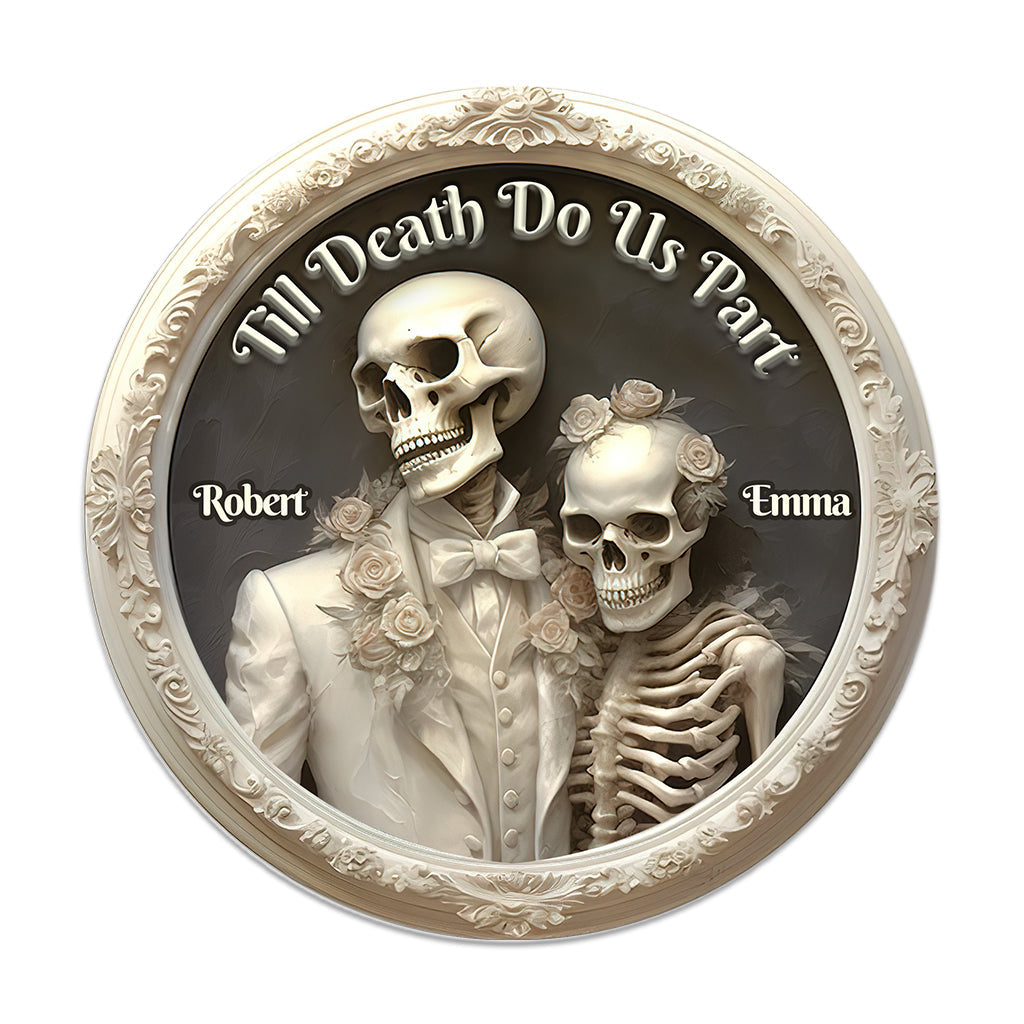 Till Death Do Us Part - Personalized Skull Round Wood Sign