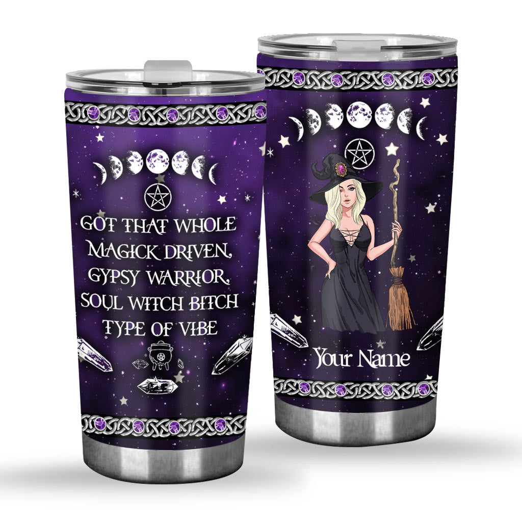 Got That Whole Magic Driven - Personalized Witch Tumbler