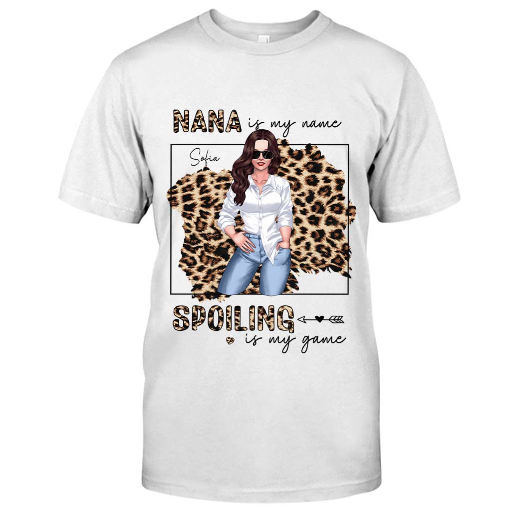 Nana Is My Name - Personalized Grandma T-shirt and Hoodie