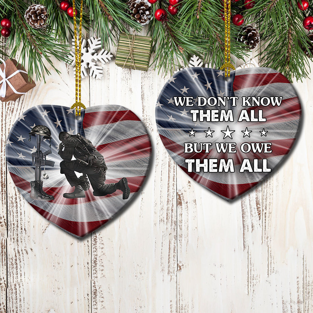 Veteran We Owe Them Veteran - Veteran Ornament (Printed On Both Sides) 1122