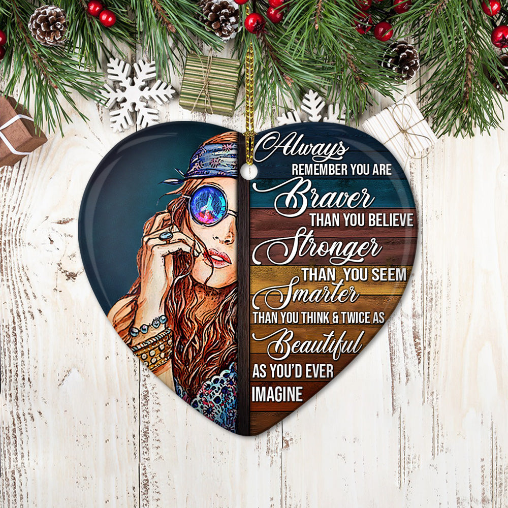 Hippie Girl You Are The Best Hippie - Heart Aluminium Ornament (Printed On Both Sides) 1122