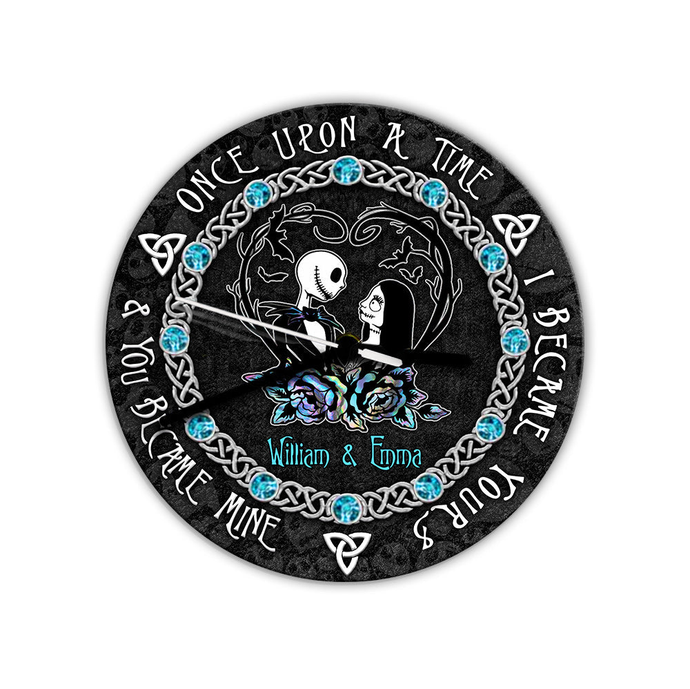 Once Upon A Time I Became Yours - Personalized Nightmare Wall Clock