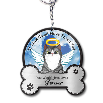 If Love Could Have Saved You - Personalized Cat Keychain (Printed On Both Sides)