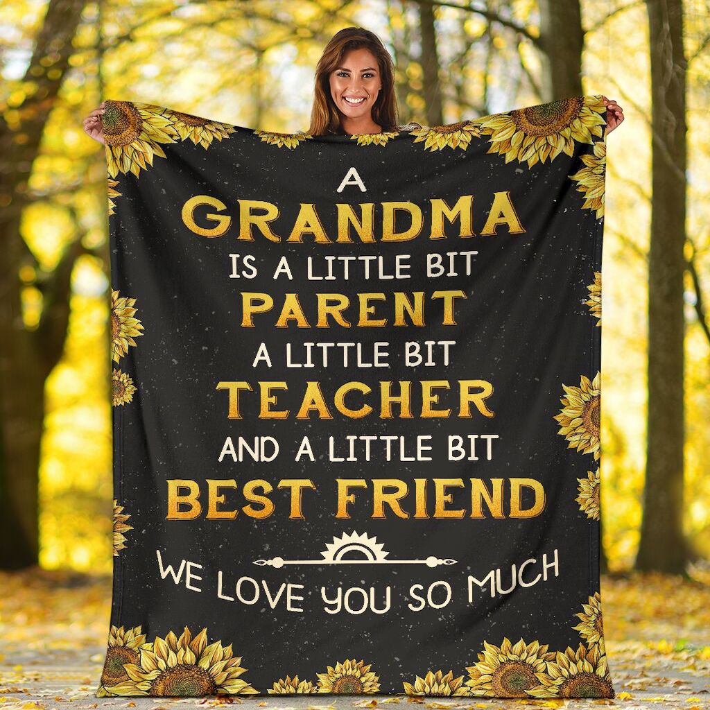 Grandma From Grandkids A Grandma Is A little Bit Parent Gift For Grandma Customized Grandma - Grandma Blanket 0921