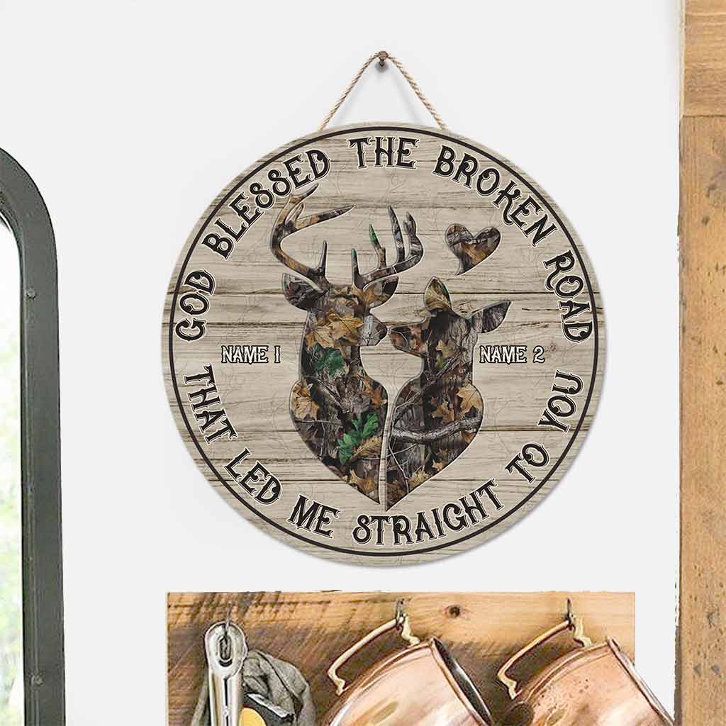 God Blessed The Broken Road That - Personalized Hunting Round Wood Sign