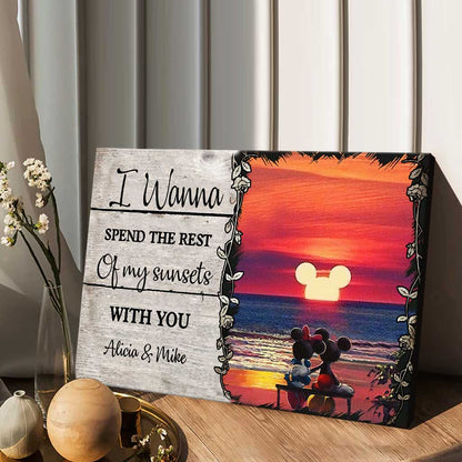 I Wanna Spend The Rest Of My Sunsets With You - Personalized Mouse Canvas And Poster