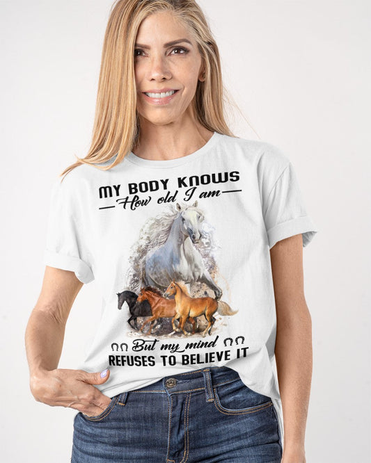 My Body Knows How Old I Am Horse T-shirt and Hoodie 0523