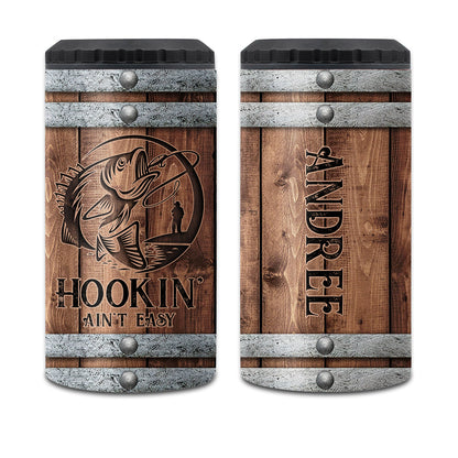 Hookin' Ain't Easy - Personalized Fishing Can Cooler