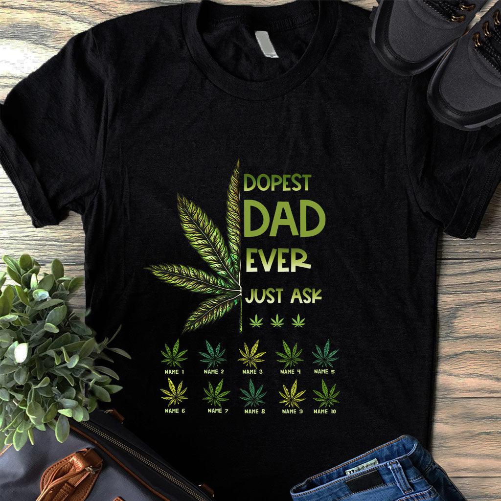 Dopest Dad Ever - Gift for dad, grandma, grandpa, mom, uncle, aunt, brother, sister - Personalized T-shirt And Hoodie