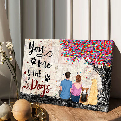 You And Me And The Dogs - Personalized Dog Canvas And Poster