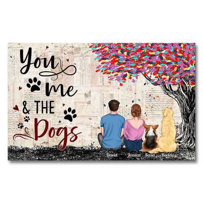 You And Me And The Dogs - Personalized Dog Canvas And Poster