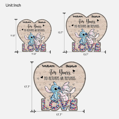 I'm Yours No Returns Or Refunds - Personalized Couple Ohana Wood Sign