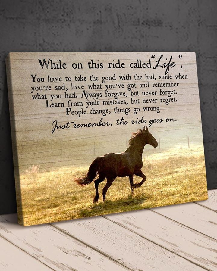 The Ride Go On Horse Canvas And Poster 0523