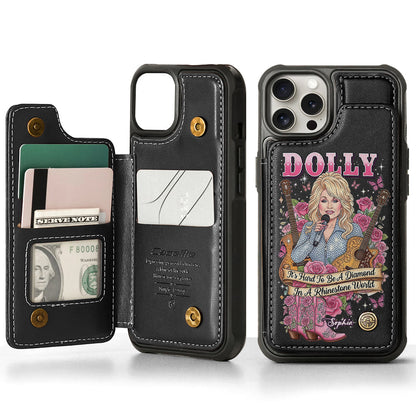 It’s Hard To Be A Diamond In A Rhinestone World - Personalized Wallet Phone Case