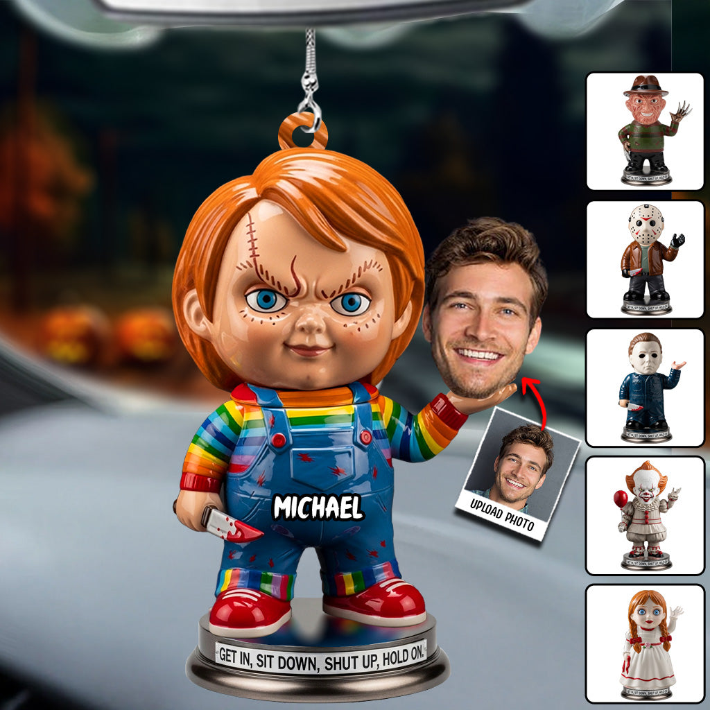 Sit Down Hold On - Personalized Horror Character Car Ornament