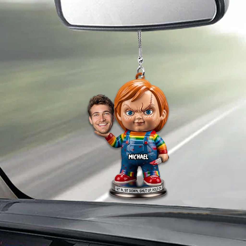 Sit Down Hold On - Personalized Horror Character Car Ornament
