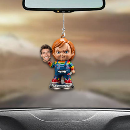 Sit Down Hold On - Personalized Horror Character Car Ornament