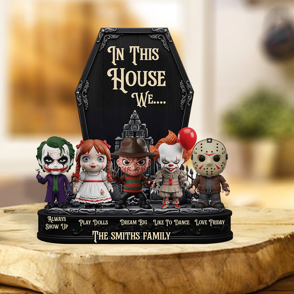 In This House We - Personalized Custom Shaped Acrylic Plaque