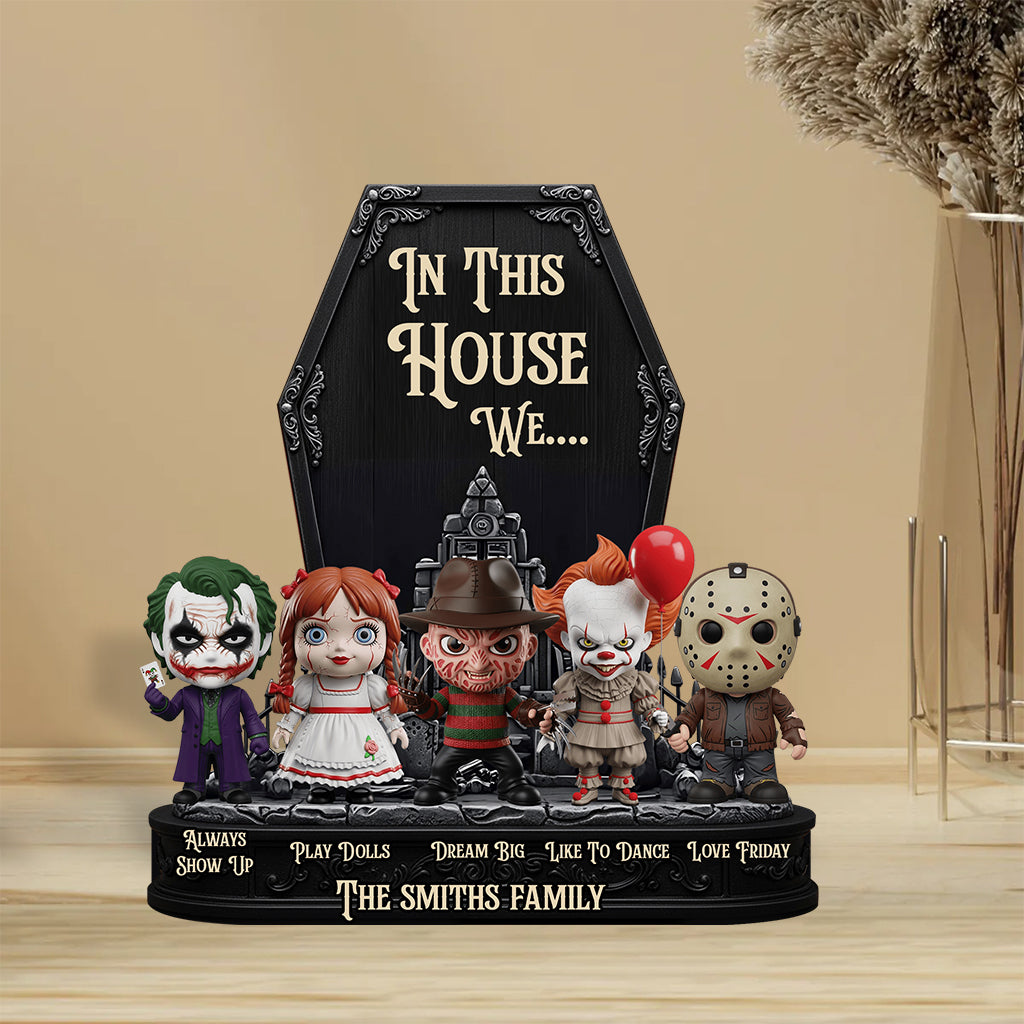 In This House We - Personalized Custom Shaped Acrylic Plaque