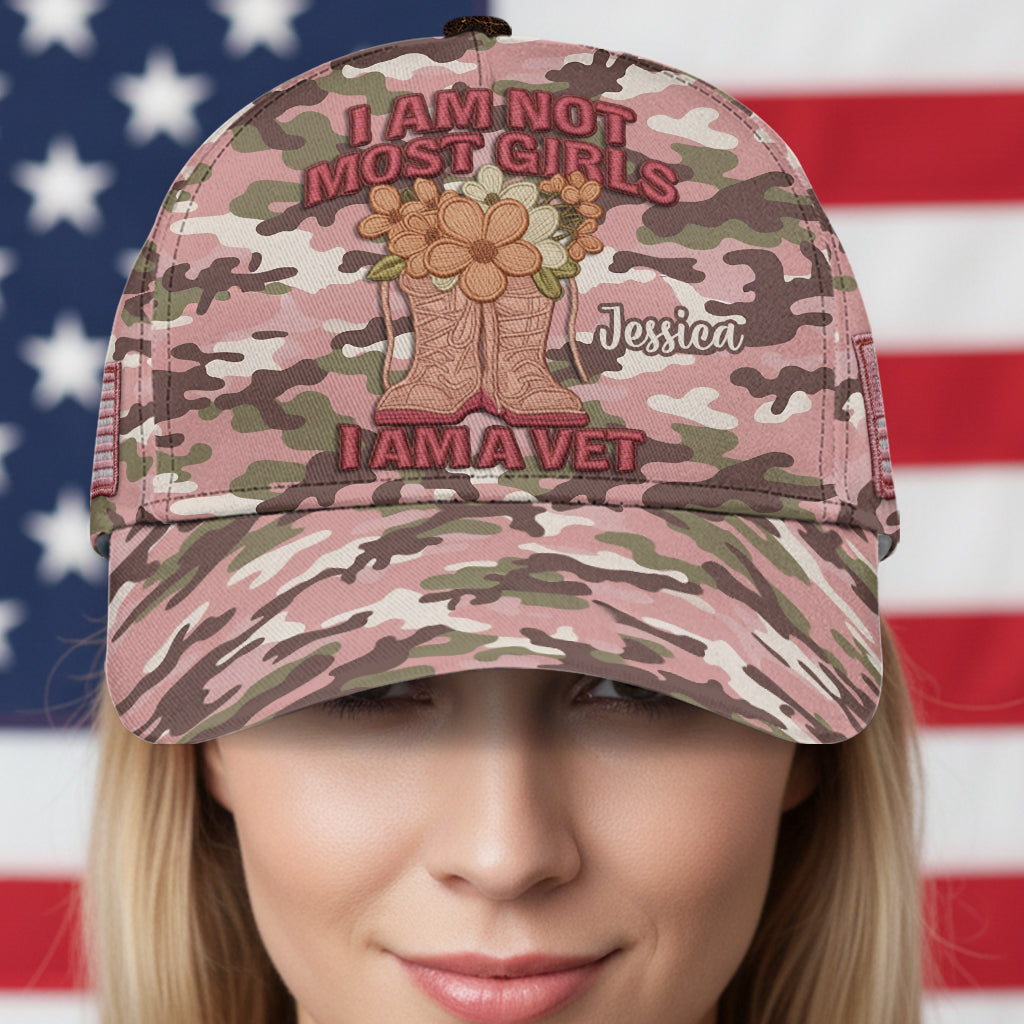 I Am Not Most Girls I Am A Vet Women Veteran - Personalized Veteran Classic Cap