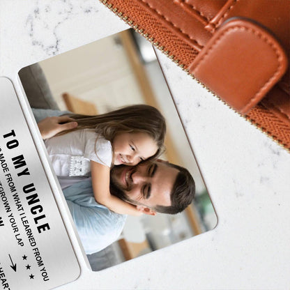 To My Dad - Gift for dad, grandma, grandpa, mom, uncle, aunt - Personalized Wallet Insert Card