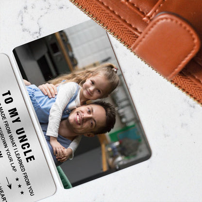 To My Dad - Gift for dad, grandma, grandpa, mom, uncle, aunt - Personalized Wallet Insert Card