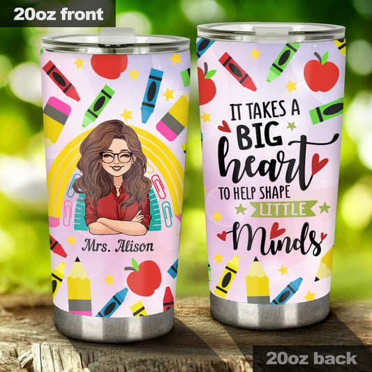 It Takes A Big Heart - Personalized Teacher Tumbler