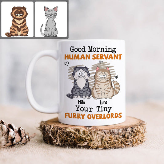 Good Morning Human Servant - Personalized Cat Mug