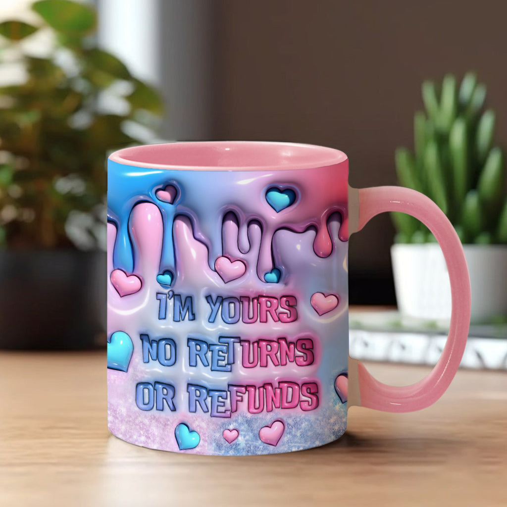 I'm Yours No Returns Or Refunds - Personalized Ohana Accent Mug