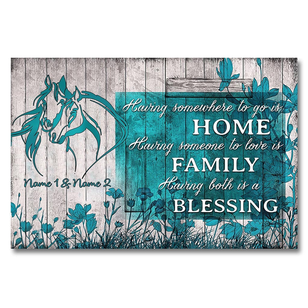 Having Somewhere To Go Is Home - Personalized Horse Poster
