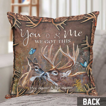 You And Me We Got This - Personalized Hunting Throw Pillow