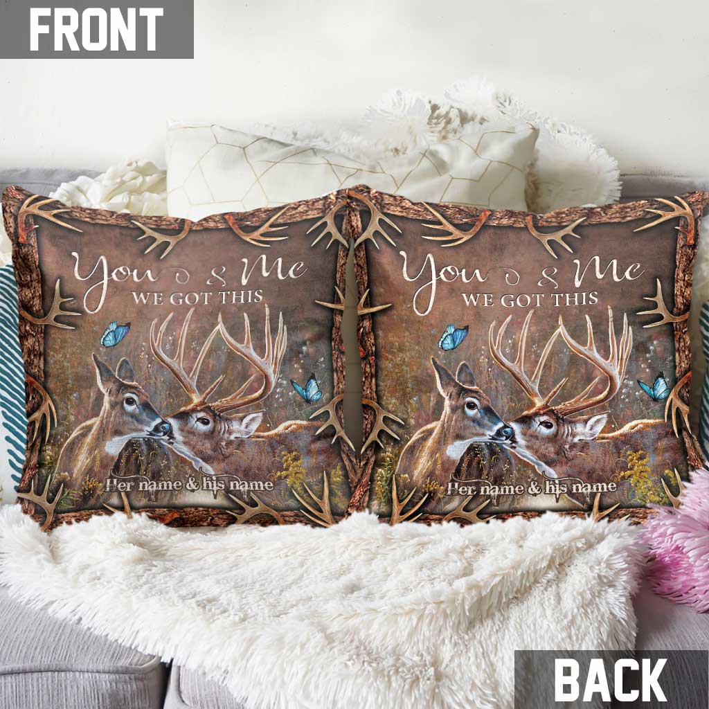 You And Me We Got This - Personalized Hunting Throw Pillow