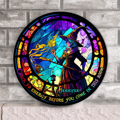 Check Ya Energy - Personalized Witch Round Wood Sign