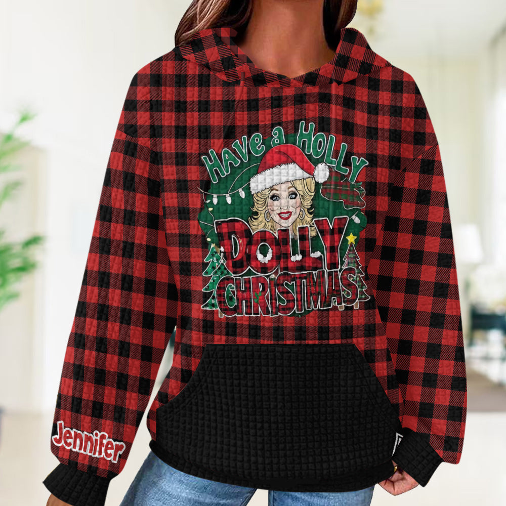 Have A Holly Dolly Christmas - Personalized Waffle Hoodie