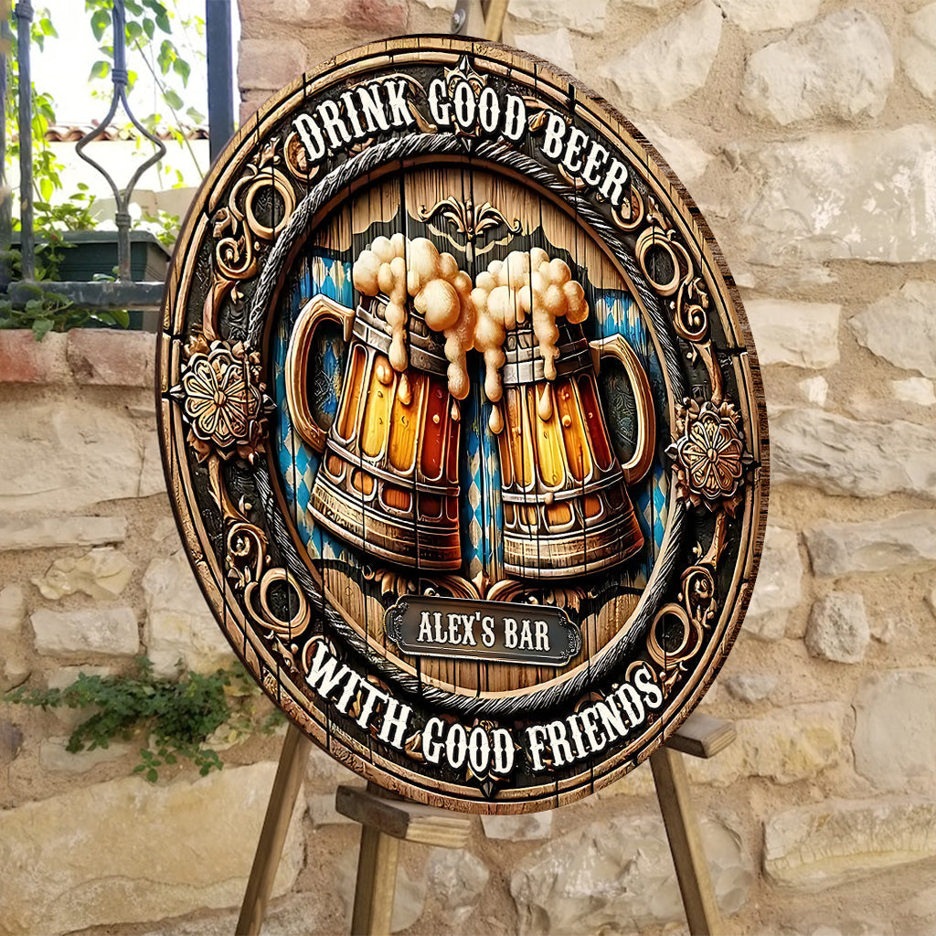 Good Friends Good Beer - Personalized Beer Round Wood Sign