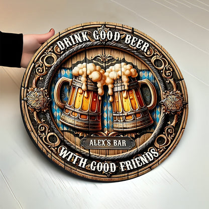 Good Friends Good Beer - Personalized Beer Round Wood Sign