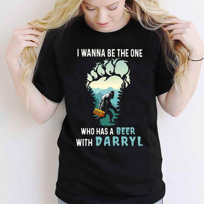 I Wanna Be The One Who Has A Beer With Bigfoot - Camping T-shirt and Hoodie 112021