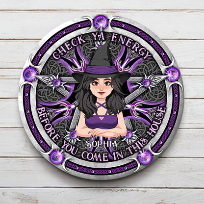 Check Ya Energy - Personalized Witch Round Metal Sign