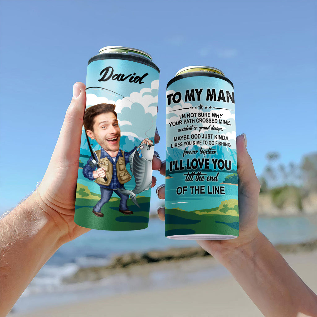 Till The End Of The Line - Personalized Fishing Can Cooler