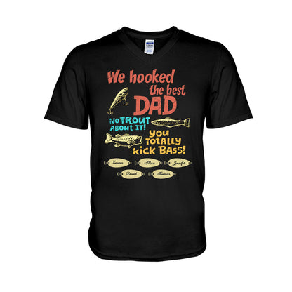 We Hooked The Best Dad - Personalized Fishing T-shirt & Hoodie