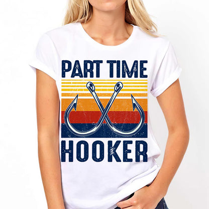 Par time Hooker - Fishing T-shirt and Hoodie 112021