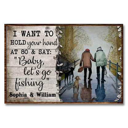 I Want To Hold Your Hand - Personalized Fishing Poster 112021