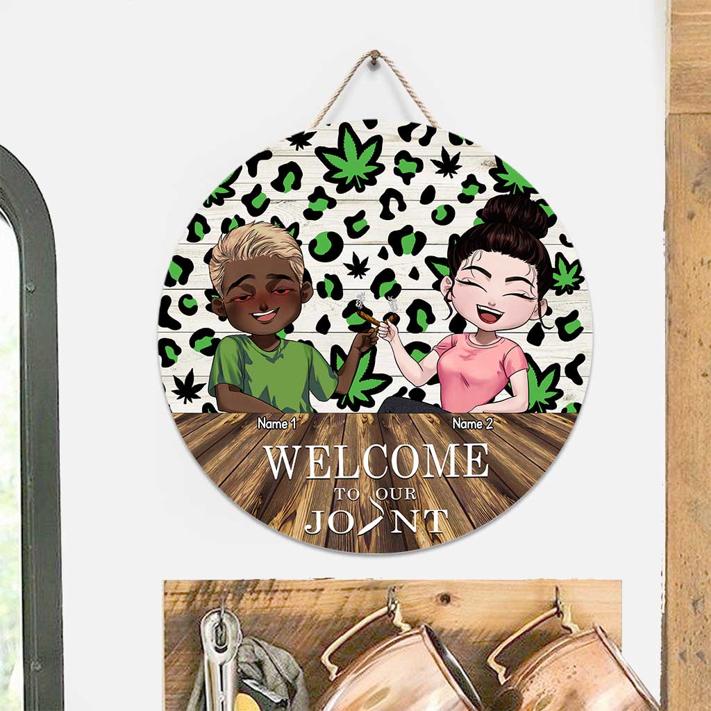 Welcome To Our Joint - Personalized Weed Round Wood Sign