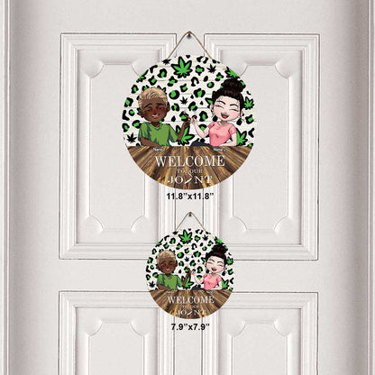 Welcome To Our Joint - Personalized Weed Round Wood Sign