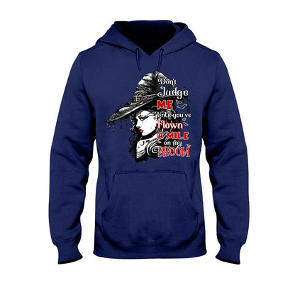 Don't Judge Me - Witch T-shirt and Hoodie