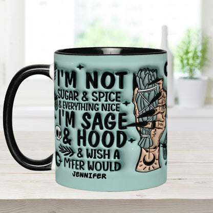 I'm Not Sugar And Spice - Personalized Witch Accent Mug