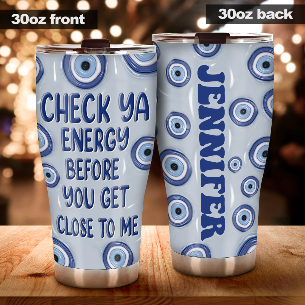 Check Ya Energy - Personalized Witch Tumbler